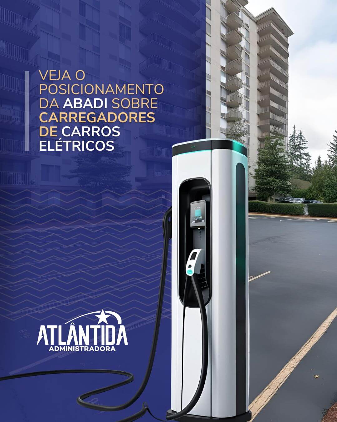 Posicionamento da ABADI sobre instalação de pontos de recarga para veículos elétricos nos condomínios