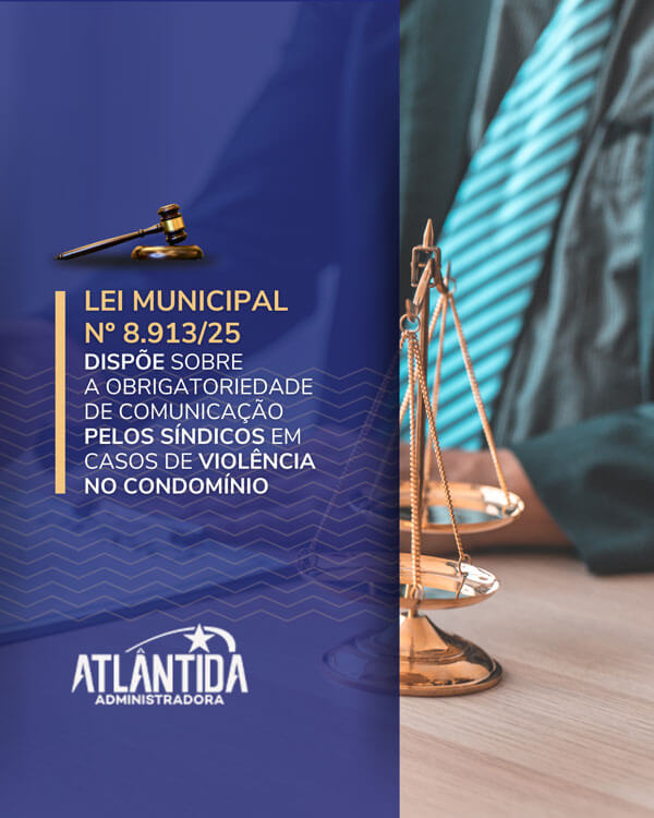 Nova Lei Municipal nº 8.913/2025: Síndicos devem denunciar casos de violência doméstica ou familiar