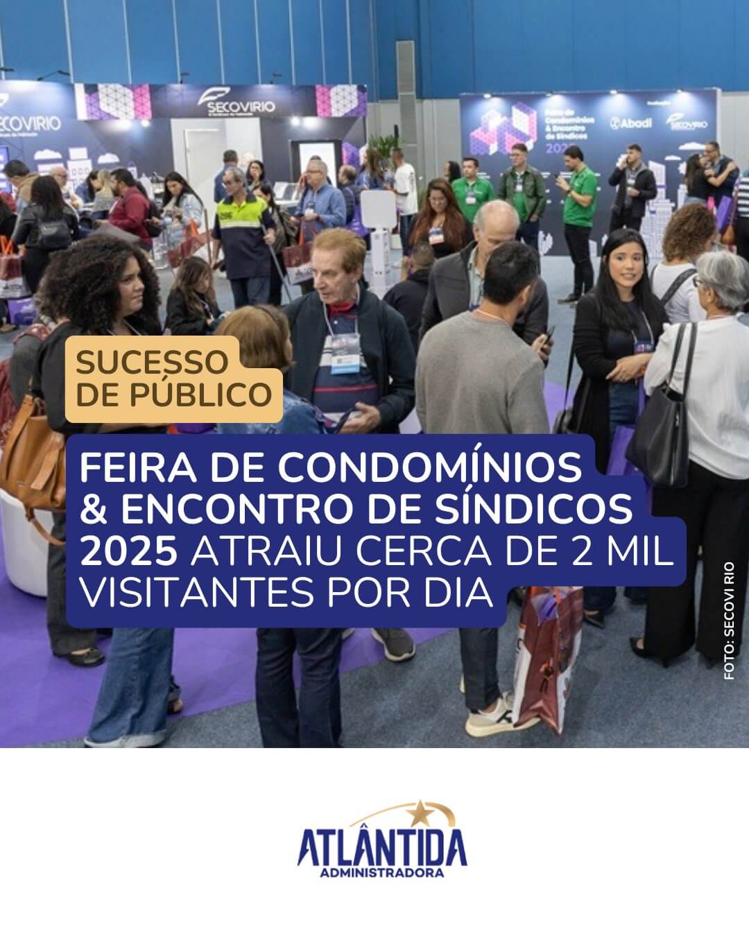 Sucesso de Público na Feira de Condomínios & Encontro de Síndicos 2025