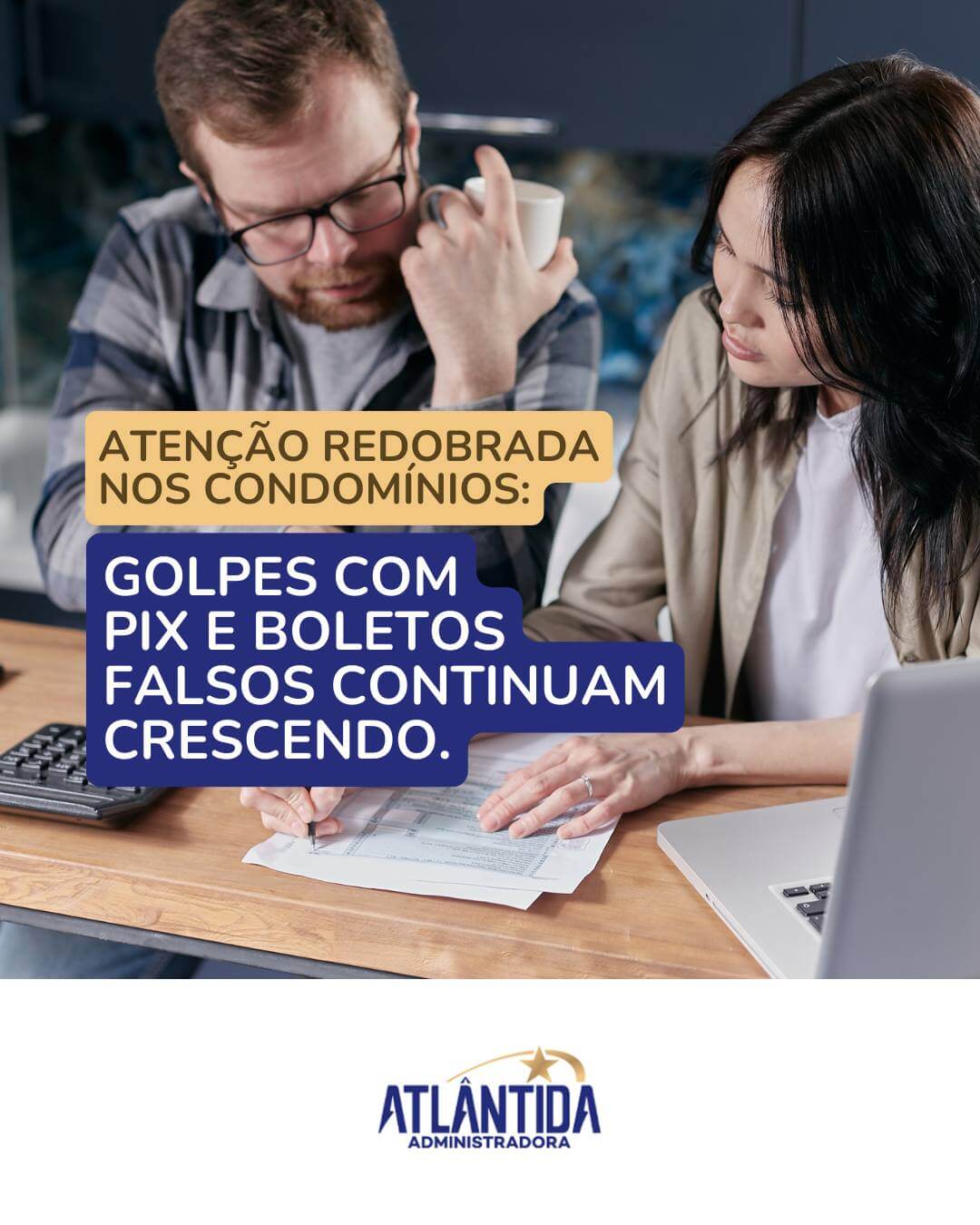 Atenção redobrada nos condomínios: golpes com pix e boletos falsos continuam crescendo