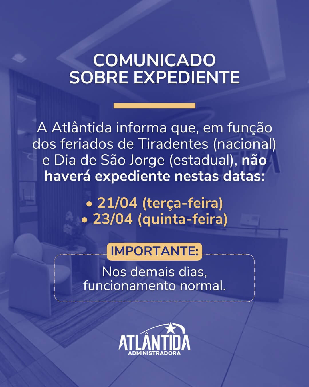 Comunicado sobre expediente • Feriados de 21 e 23 de Abril