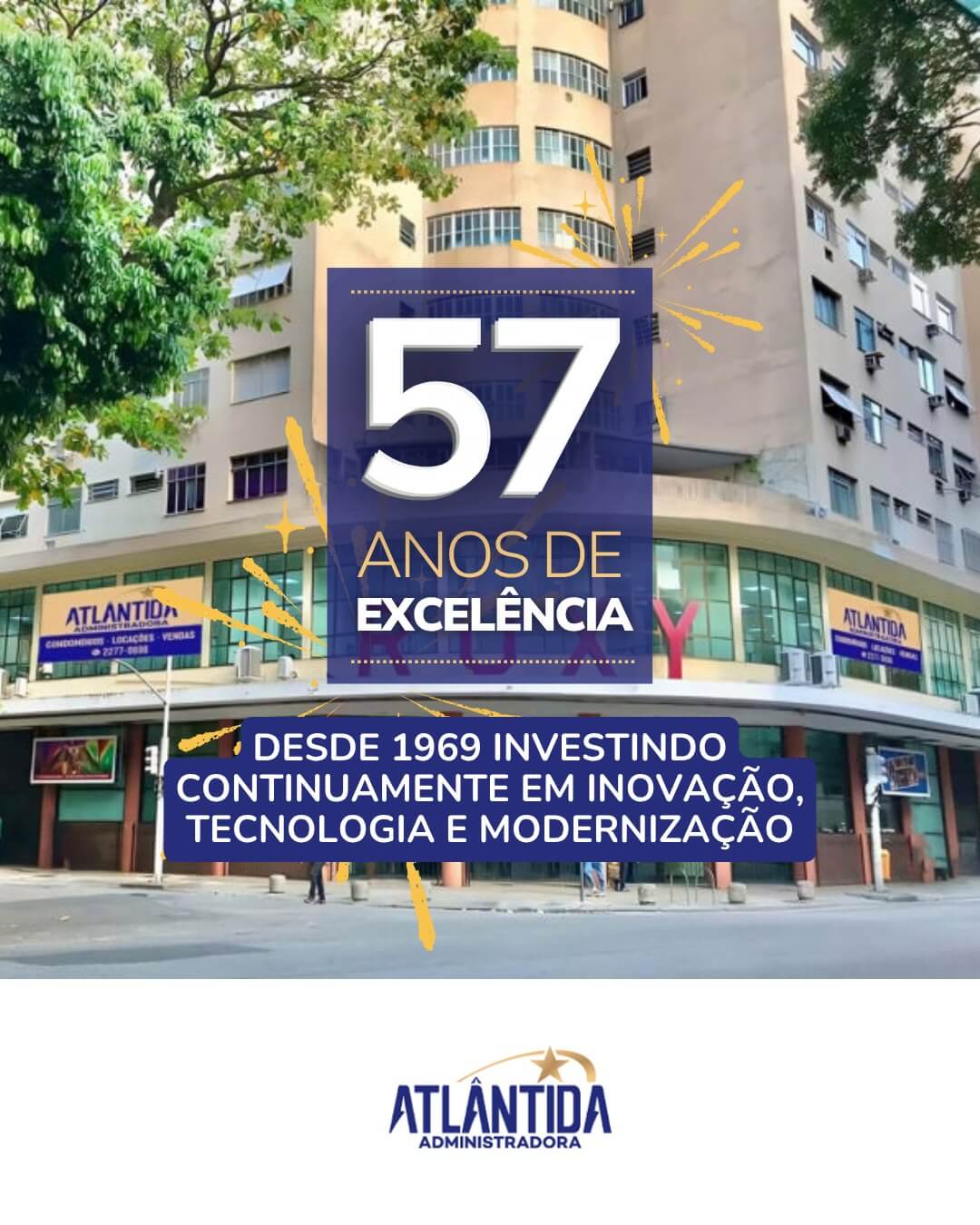57 Anos de Excelência