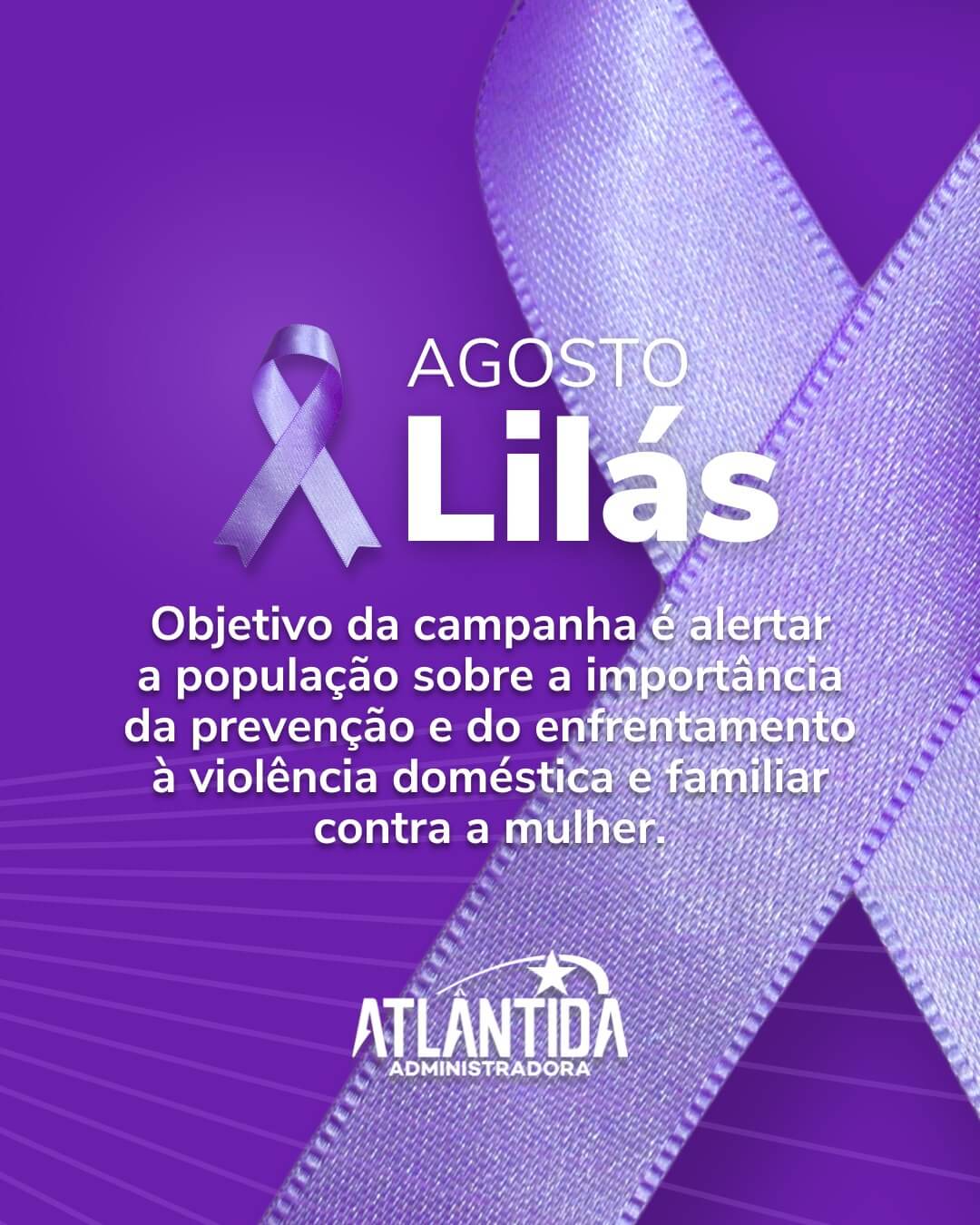 Agosto Lilás: prevenção e enfrentamento à violência contra a mulher